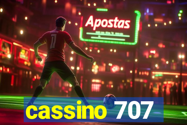 cassino 707